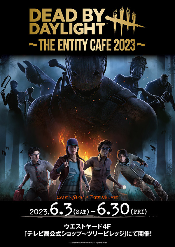 


Dead by Daylight ～The Entity Cafe 2023～


